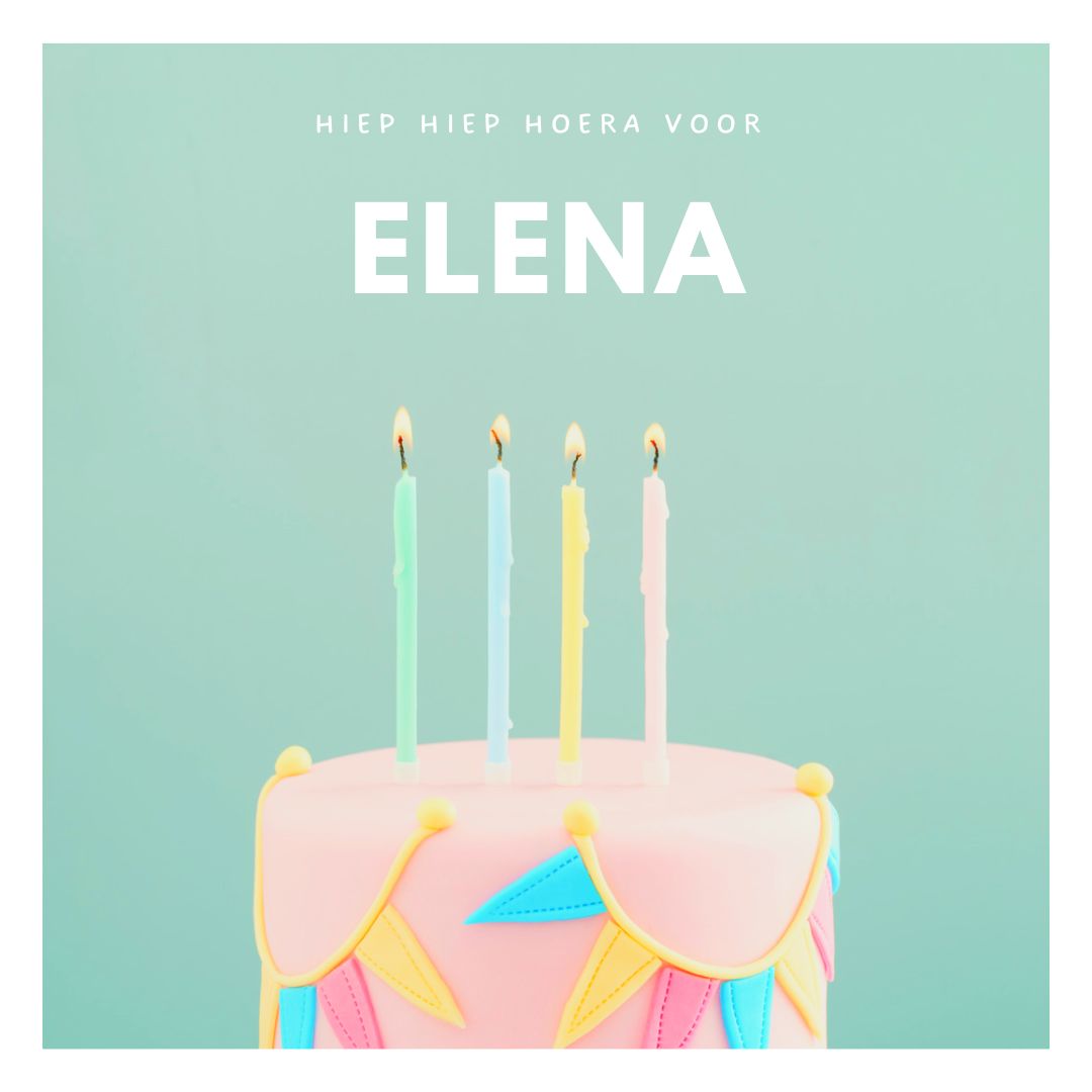 Hiep Hiep Hoera voor Elena