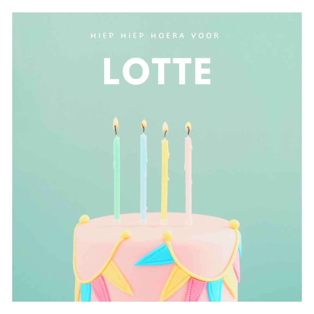 Hiep Hiep Hoera voor Lotte