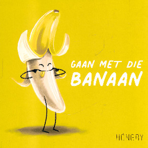 Gaan met die banaan!
